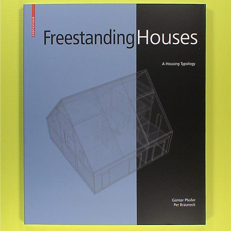 Freestanding Houses: A Housing Typology