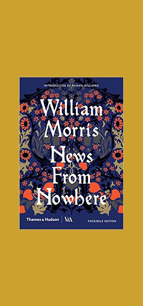 News from Nowhere by William Morris News from Nowhere by William Morris