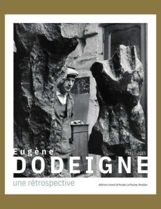 Eugène Dodeigne 1923-2015: Une rétrospective