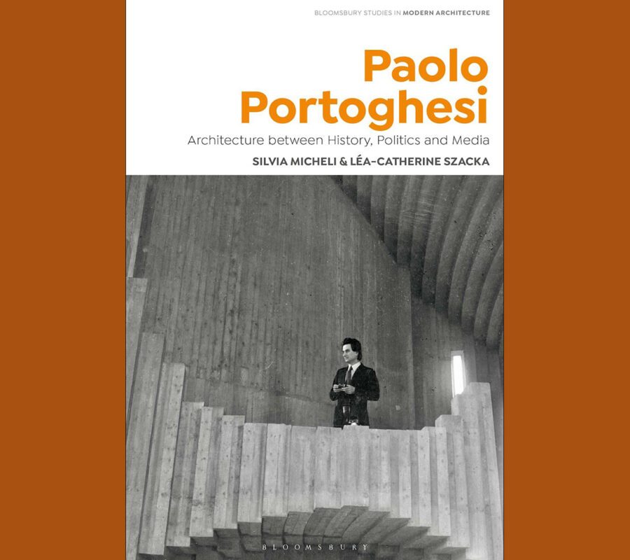 Paolo Portoghesi: Architecture between History, Politics and Media