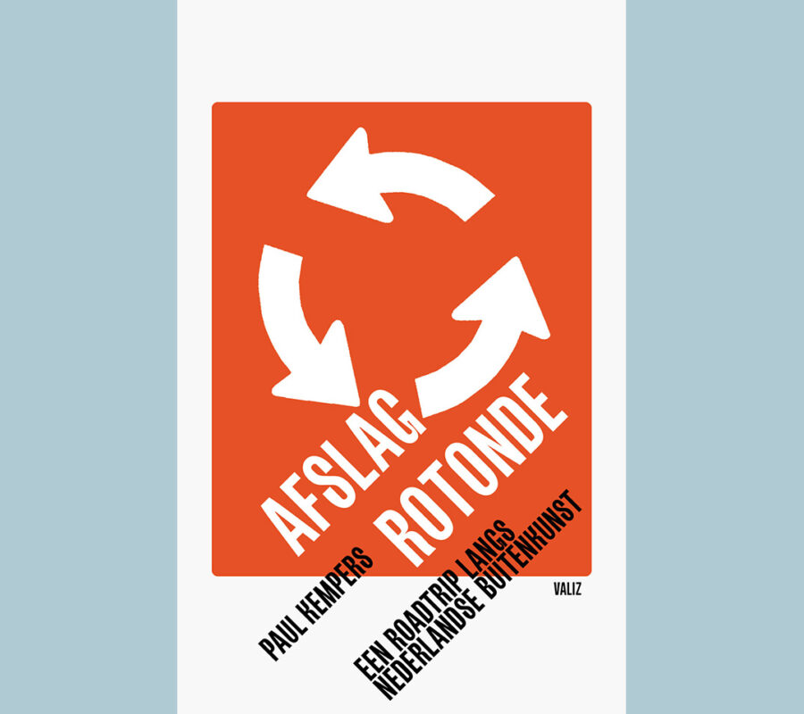 Afslag Rotonde: Een roadtrip langs Nederlandse buitenkunst