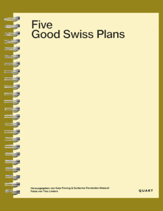 Five Good Swiss Plans