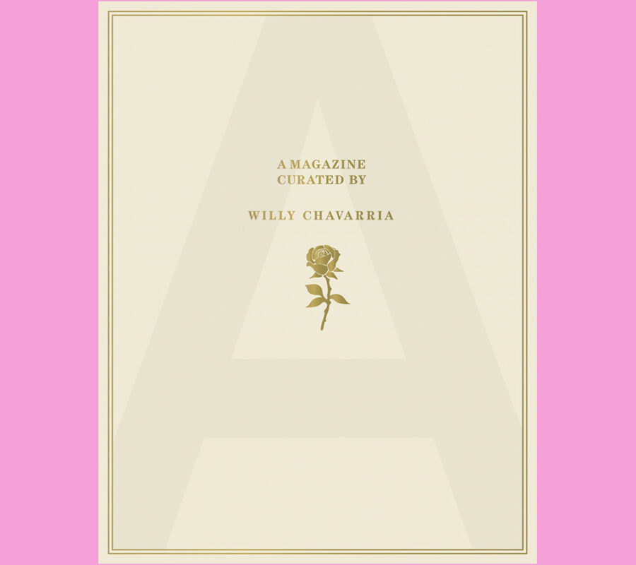 A Magazine Curated by Willy Chavarria