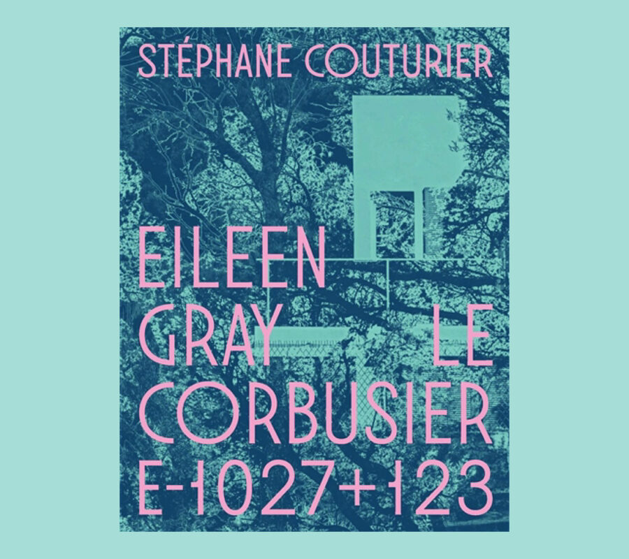 Eileen Gray / Le Corbusier: E-1027 + 123