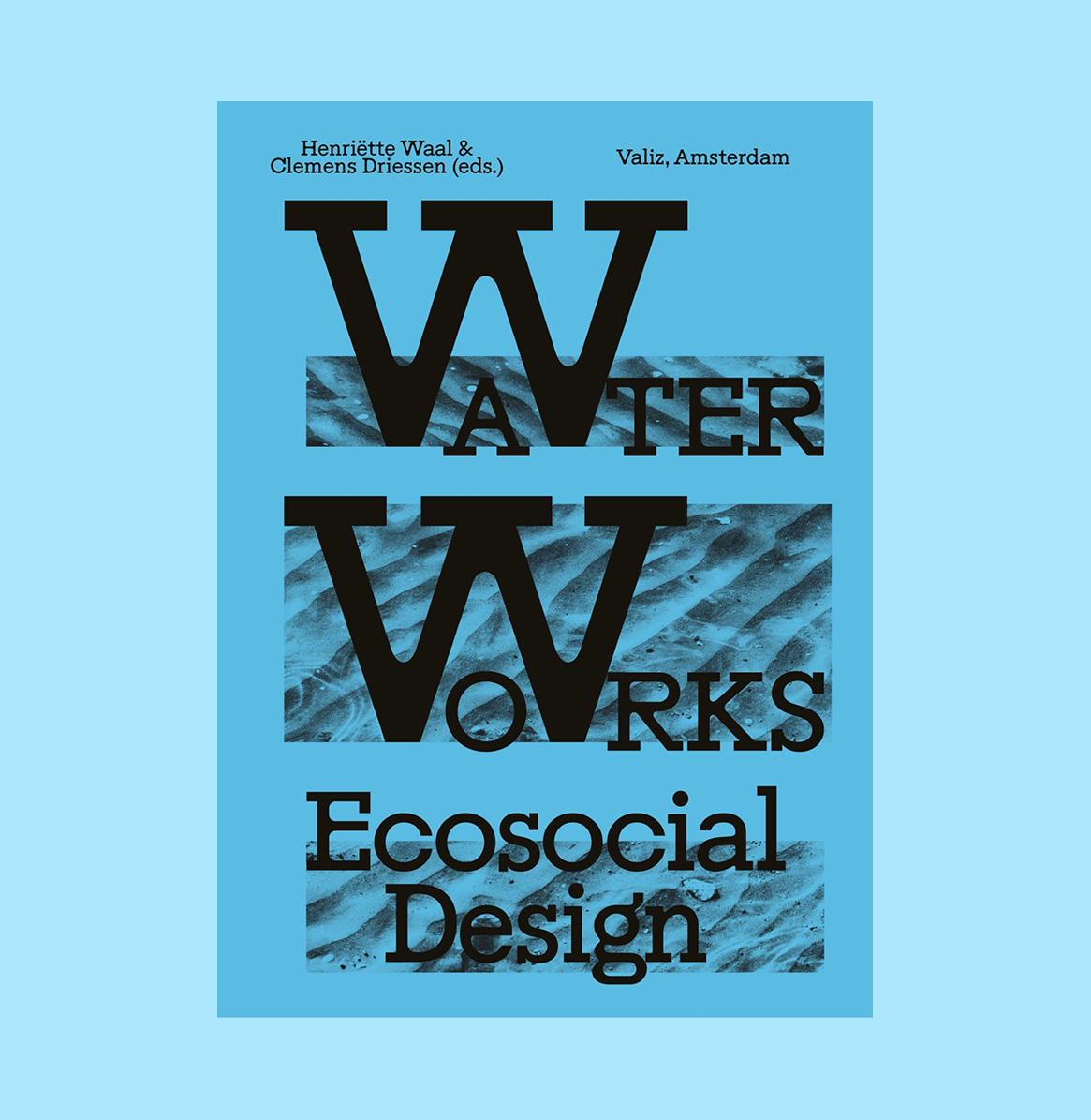 Water Works: Ecological Design