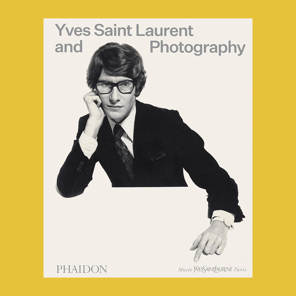 Yves Saint Laurent and Photography (Musée Yves Saint Laurent