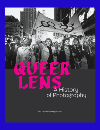 Queer Lens: A History of Photography (J. Paul Getty Museum)