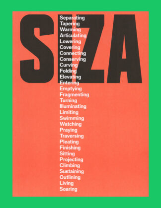 Siza: Separating, Tapering, Warming, Articulating, Lowering, Covering, Connecting, Conserving, Curving, etc.