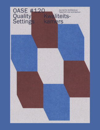 Oase #120: Quality Settings / Kwaliteitskamers