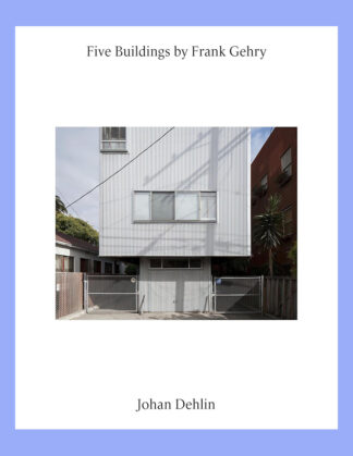 Five Buildings by Frank Gehry