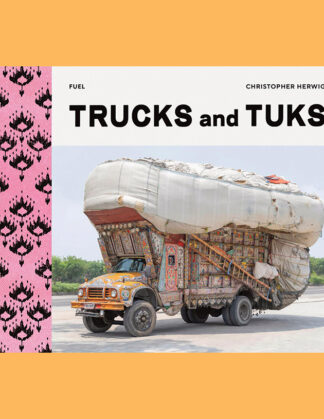 Trucks and Tuks: Decorated Vehicles of South Asia