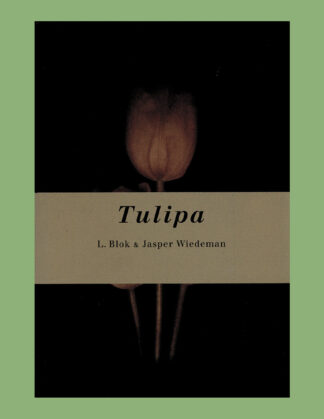 Leendert Blok & Jasper Wiedeman: Tulipa (1994)