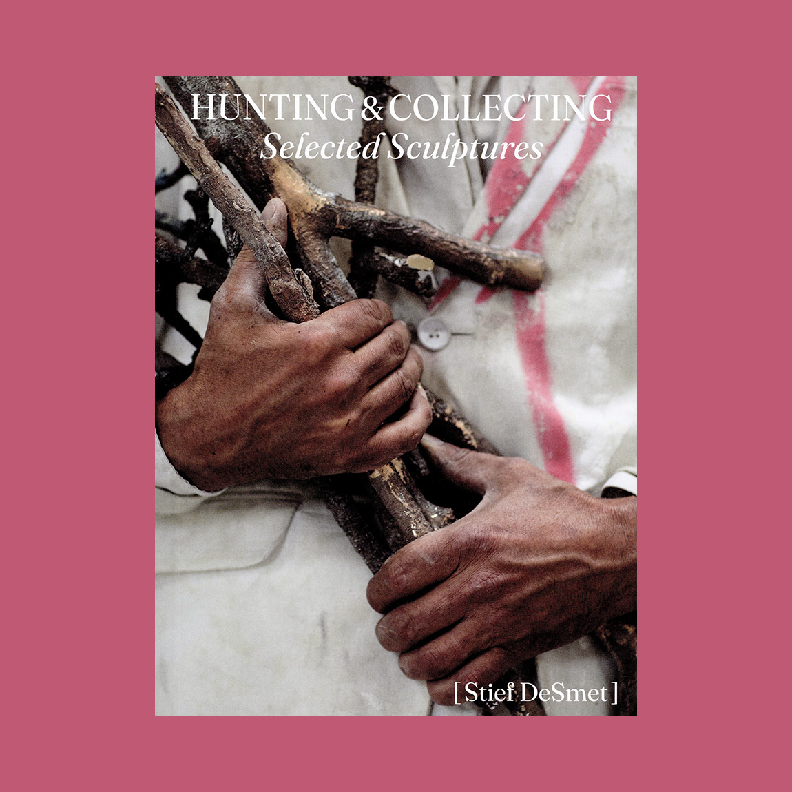 Stief DeSmet: Hunting & Collecting. Selected Sculptures - Image 2