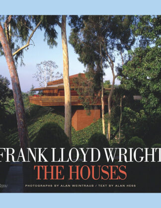 Frank LLoyd Wright: The Houses