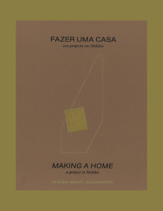Pereira Miguel Arquitectos: Making a Home - A Project in Melides