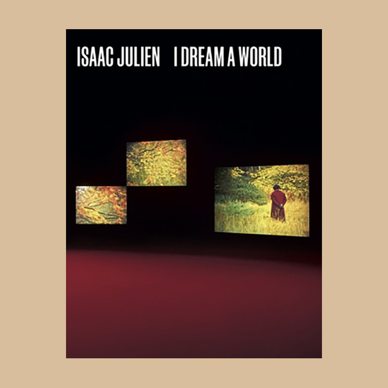 Isaac Julien: I Dream a World (Fine Arts Museums, San Francisco)