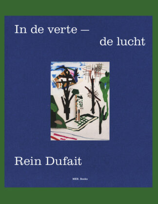Rein Dufait: In de verte - de lucht