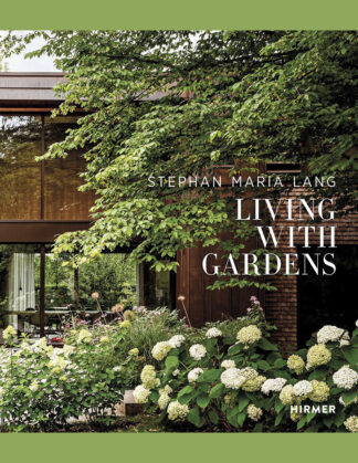 Stephan Maria Lang: Living with Gardens