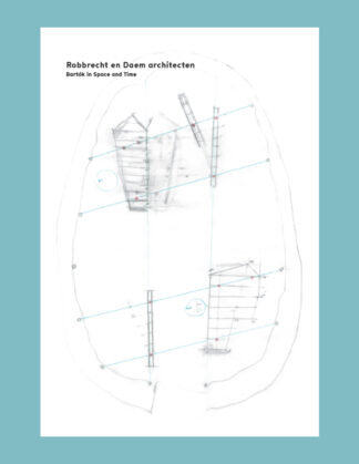 Robbrecht & Daem architecten: Bartók in Space and Time