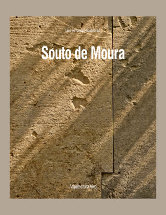 Arquitectura Viva: Souto de Moura 1980-2025