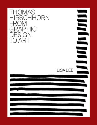 Thomas Hirschhorn: From Graphic Design to Art