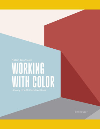 Working with Color: Library of 400 Combinations