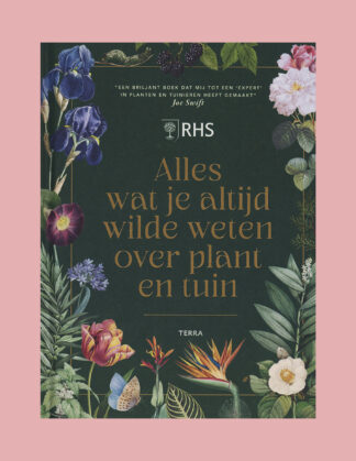 Alles wat je altijd wilde weten over plant en tuin