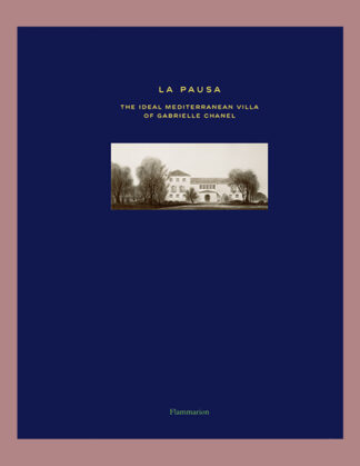 La Pausa: The Ideal Mediterranean Villa of Gabrielle Chanel