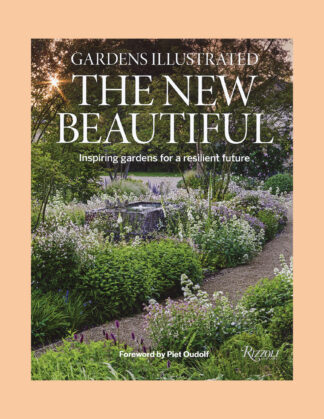 The New Beautiful: Inspiring Gardens for a Resilient Future