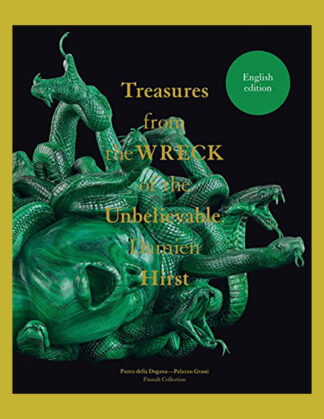 Damien Hirst: Treasures from the Wreck of the Unbelievable (English edition)