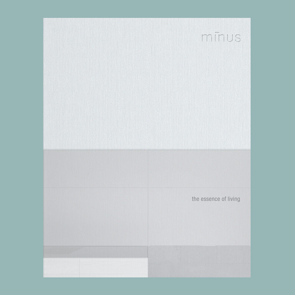 Minus: The Essence of Living