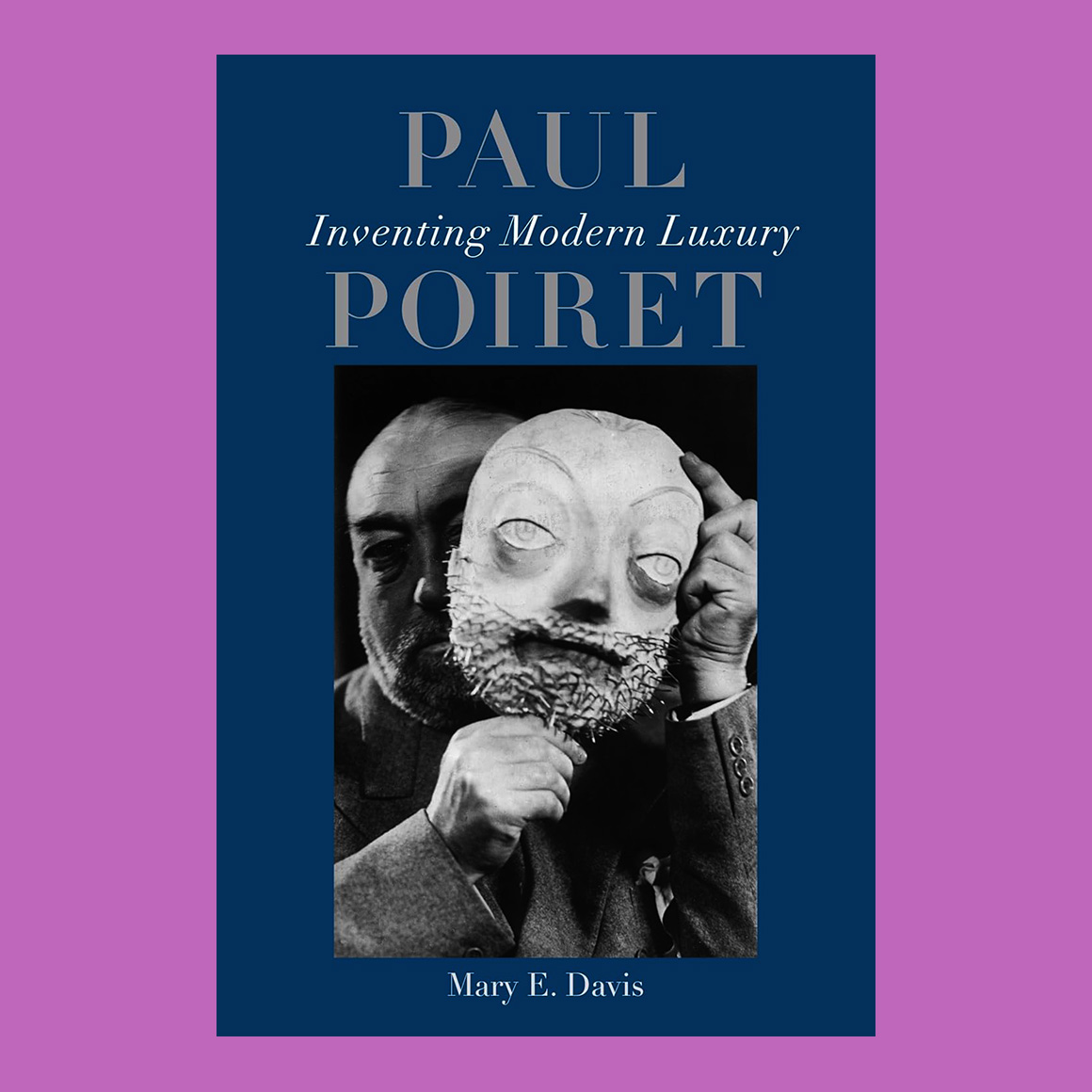 Paul Poiret: Inventing Modern Luxury