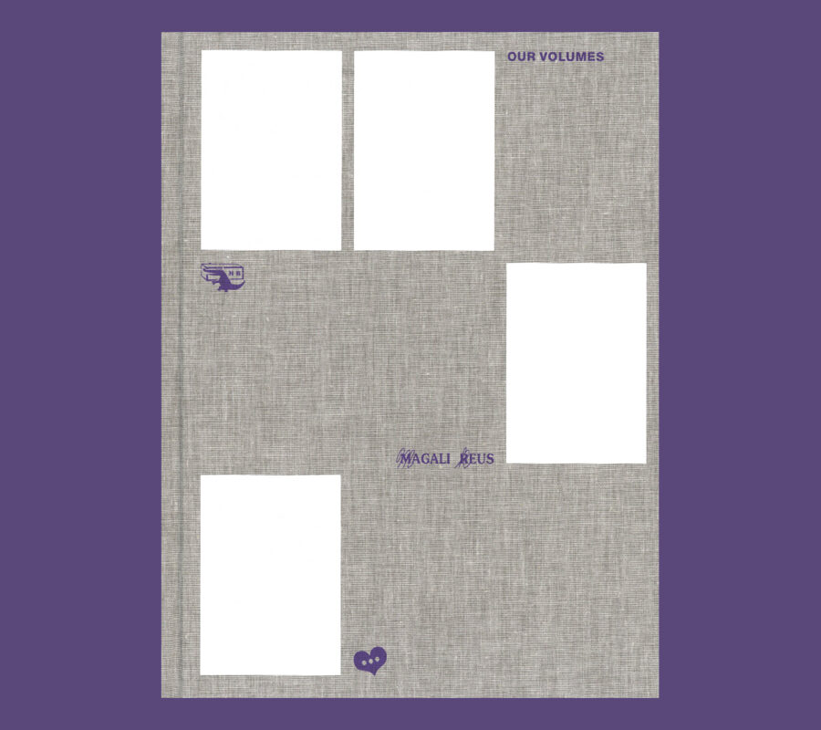 Magali Reus: Our Volumes