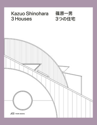 Kazuo Shinohara: 3 Houses