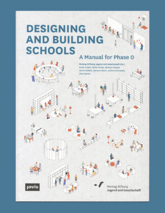 Designing and Building Schools: A Manual for Phase 0