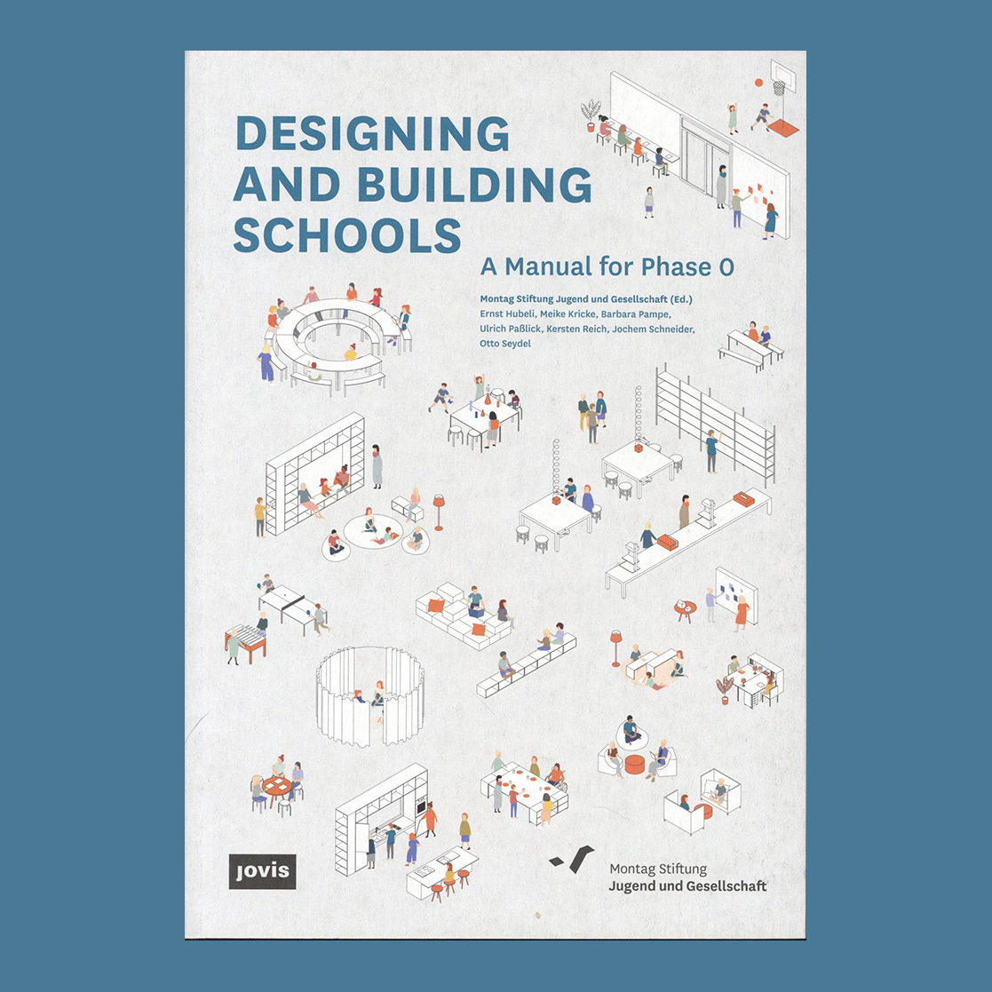 Designing and Building Schools: A Manual for Phase 0