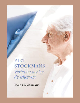 Piet Stockmans: Verhalen achter de scherven