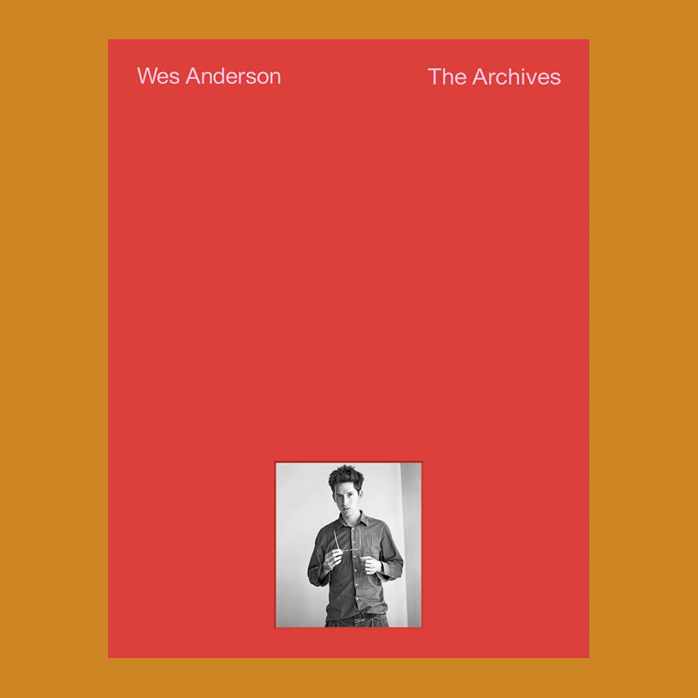 Wes Anderson: The Archives
