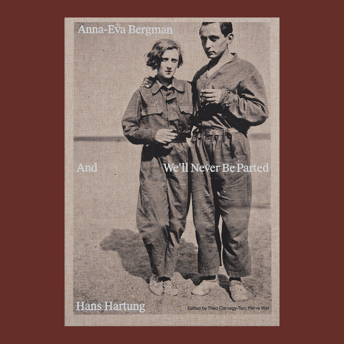 Anna-Eva Bergman and Hans Hartung: And We'll Never Be Parted