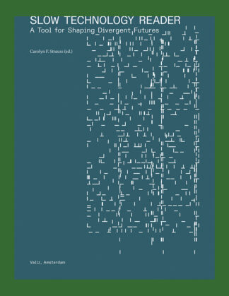 Slow Technology Reader: A Tool for Shaping Divergent Futures