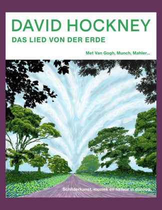 David Hockney: Das Lied von der Erde. Met Van Gogh, Munch, Mahler …