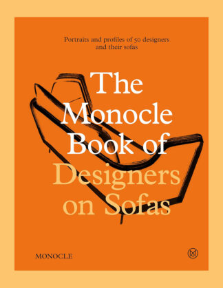 The Monocle Book of Designers and Sofas