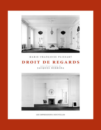 Marie-Françoise Plissart: Droit de regards