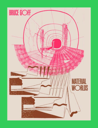 Bruce Goff: Material Worlds