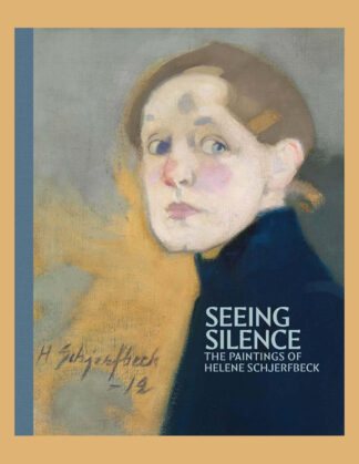 Seeing Silence: The Paintings of Helene Schjerfbeck