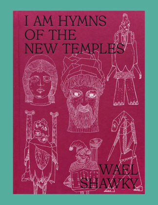 Wael Shawky: I am Hymns of the New Temples
