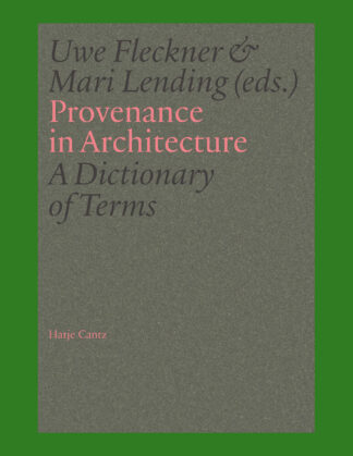 Provenance in Architecture: A Dictionary