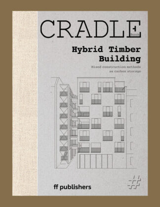 Cradle Book: Hybrid Timber Building