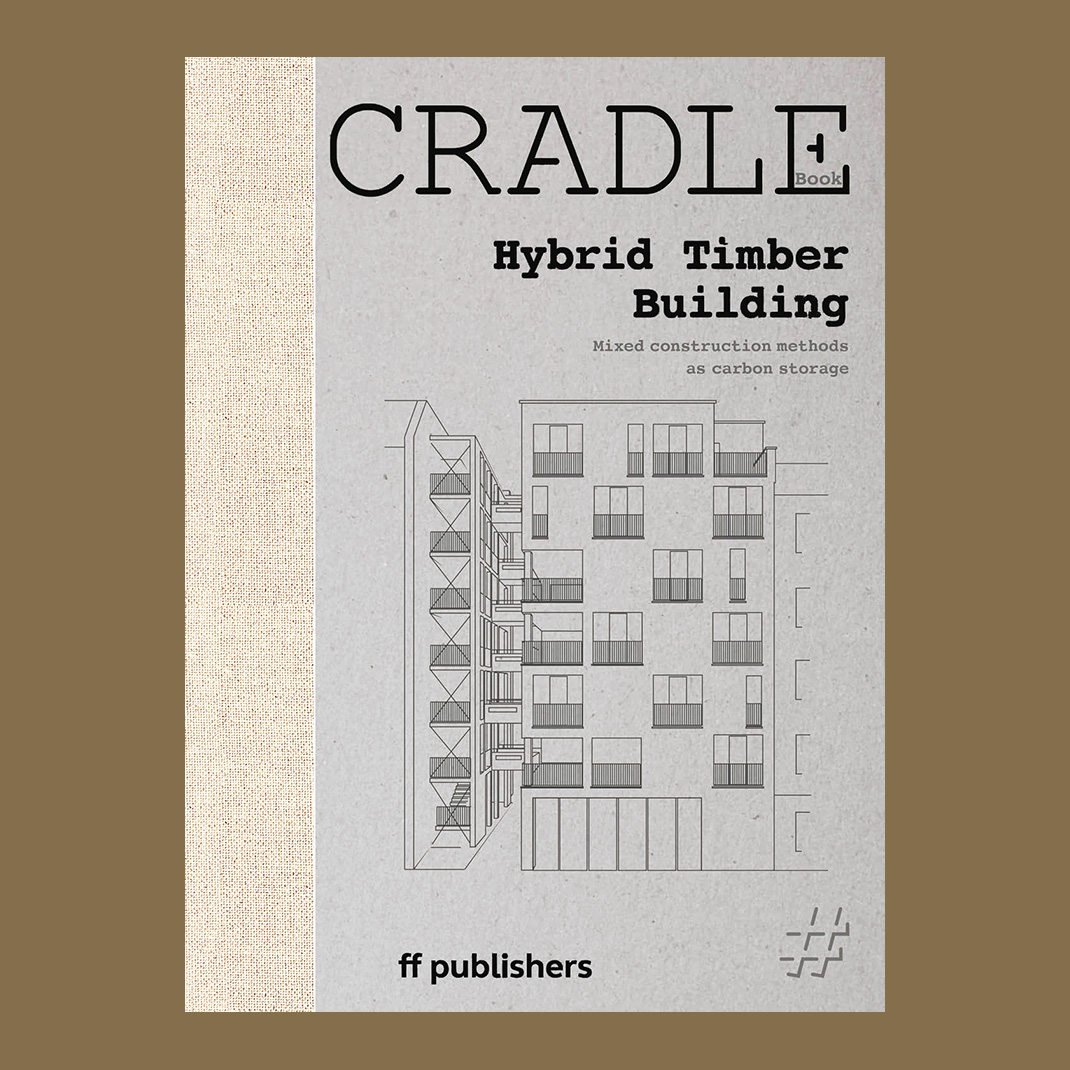 Cradle Book: Hybrid Timber Building