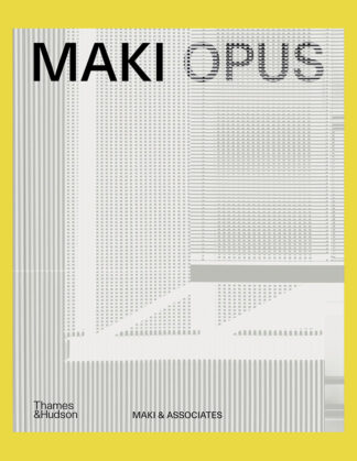 Maki and Associates: Maki Opus
